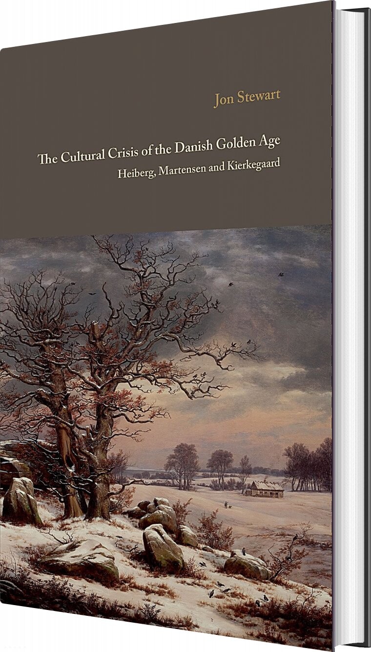 The Cultural Crisis Of The Danish Golden Age - Jon Stewart - English Book