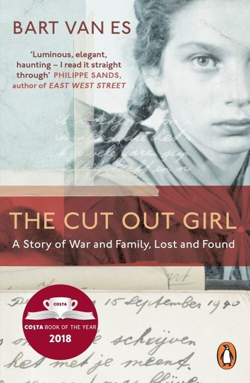 Billede af The Cut Out Girl: A Story Of War And Family, Lost And Found - Bart Van Es - English Book