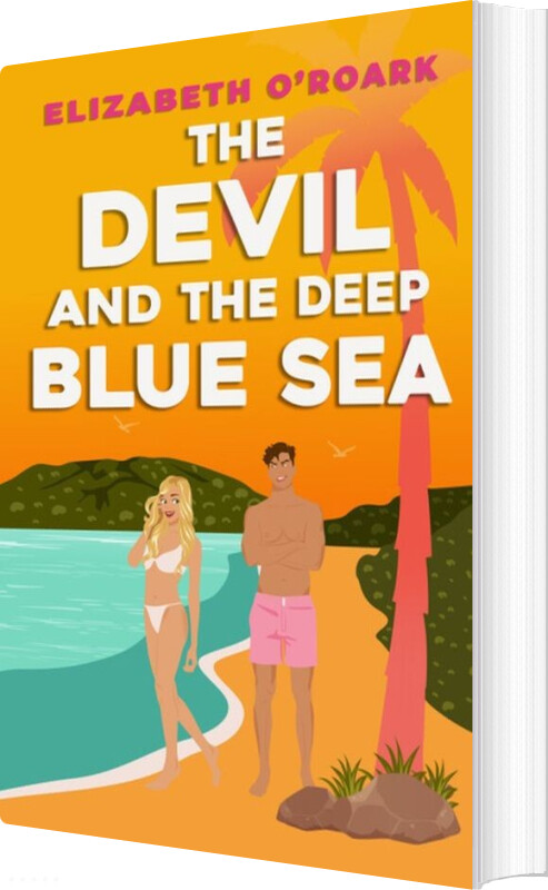 The Devil And The Deep Blue Sea - Elizabeth O'roark - English Book