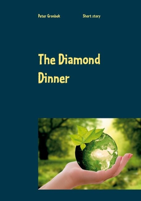 Billede af The Diamond Dinner - Peter Gronbek - English Book