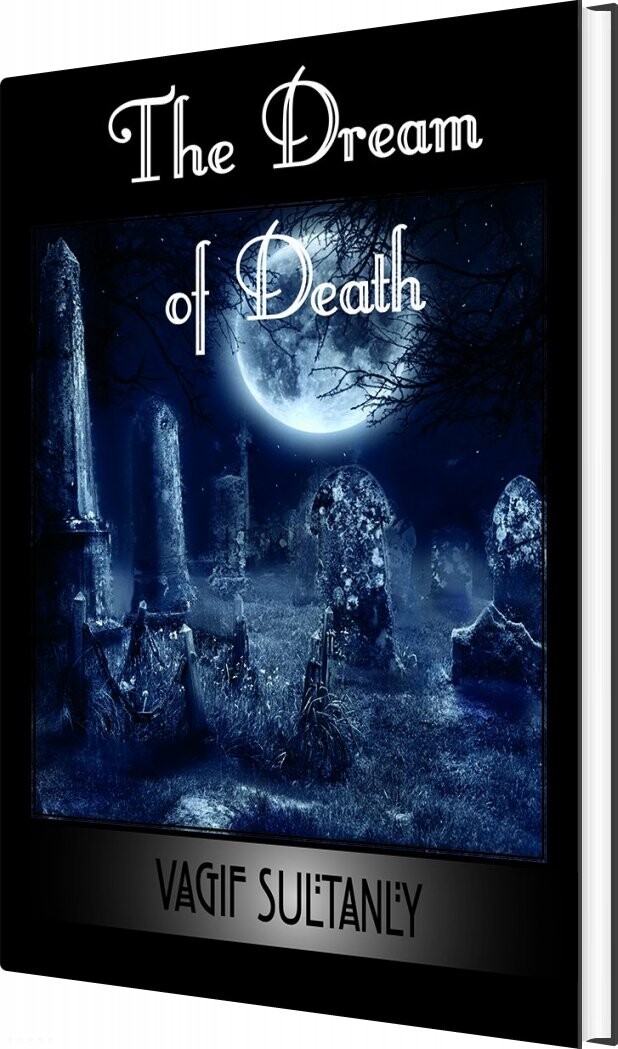 Billede af The Dream Of Death - Vagif Sultanly - English Book