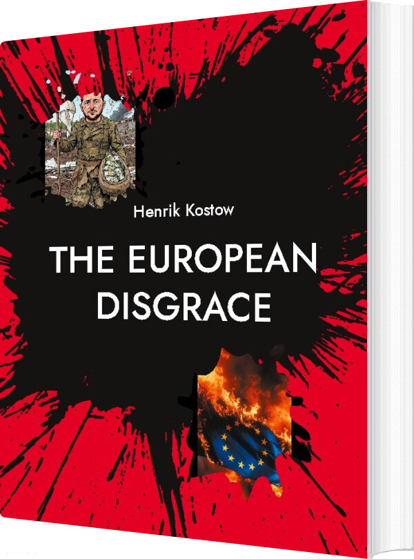 The European Disgrace - Henrik Kostow - English Book