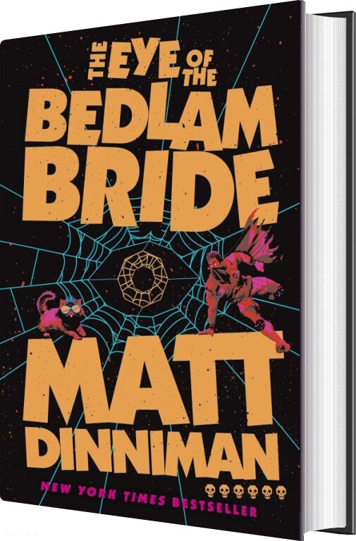 The Eye Of The Bedlam Bride - Matt Dinniman - English Book