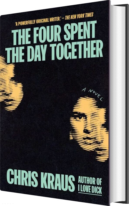 The Four Spent The Day Together - Chris Kraus - English Book