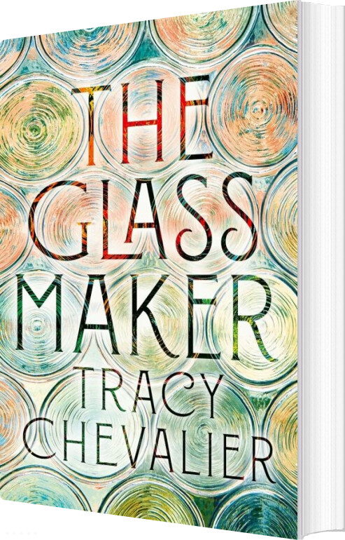 Billede af The Glassmaker - Tracy Chevalier - English Book