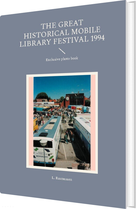 The Great Historical Mobile Library Festival 1994 - L. Rasmussen - English Book