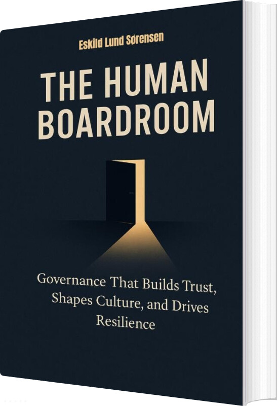 The Human Boardroom - Eskild Lund Sørensen - English Book
