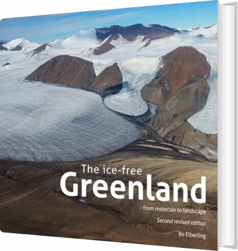 The Ice-free Greenland - Bo Elberling - Bog