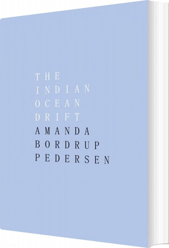 Billede af The Indian Ocean Drift - Amanda Bordrup Pedersen - English Book