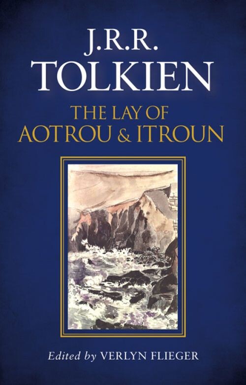Billede af The Lay Of Aotrou And Itroun - J. R. R. Tolkien - English Book