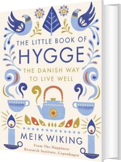 The Little Book Of Hygge: The Danish Way To Live Well - Meik Wiking - English Book