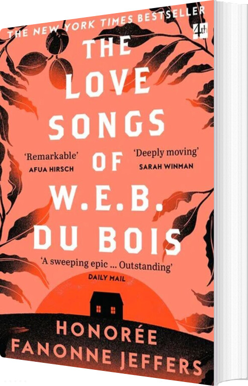 The Love Songs Of W.e.b. Du Bois - Honoree Fanonne Jeffers - English Book