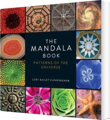 The Mandala Book, The: Patterns Of The Universe - Lori Bailey Cunningham - English Book