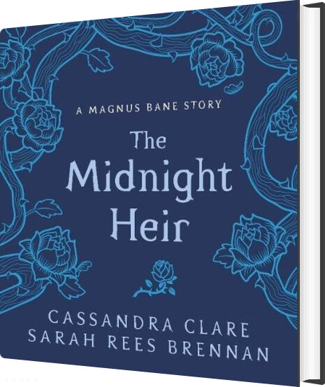 The Midnight Heir: A Magnus Bane Story - Cassandra Clare - English Book