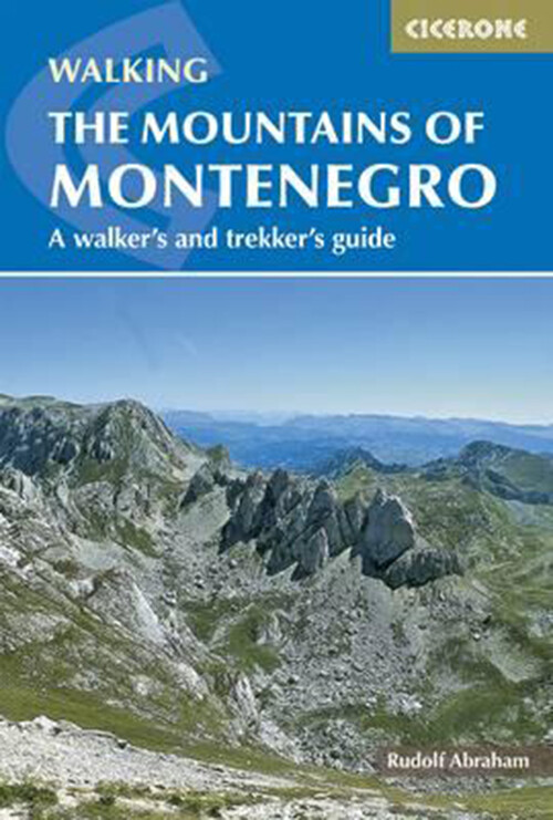 The Mountains Of Montenegro: A Walker´s And Trekker´s Guide - Rudolf Abraham - English Book