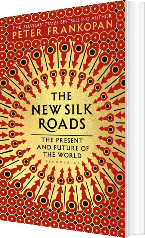 The New Silk Roads: The Present And Future Of The World - Peter Frankopan - English Book