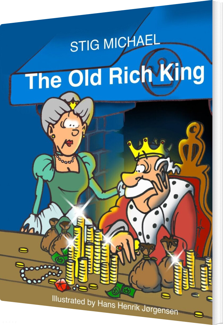 Billede af The Old Rich King - Stig Michael - English Book