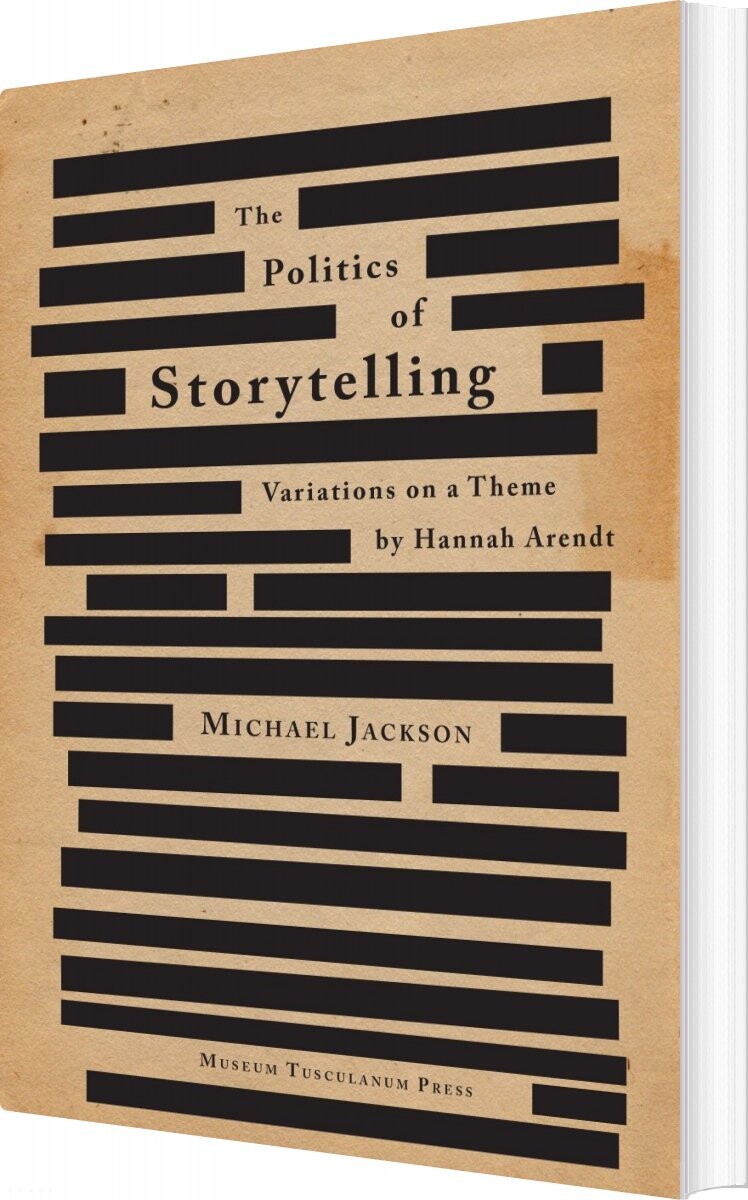 Billede af The Politics Of Storytelling - Michael Jackson - Bog