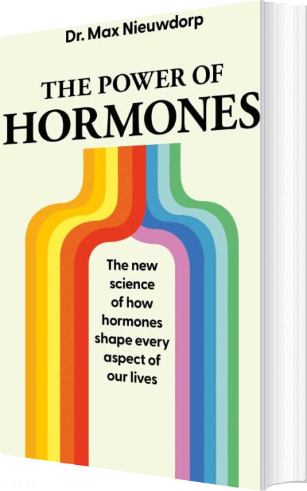 The Power Of Hormones - Max Nieuwdorp - English Book