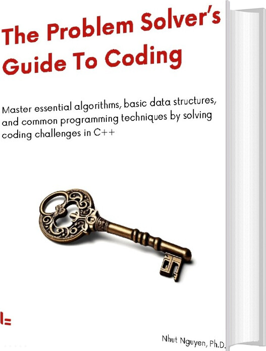 The Problem Solver's Guide To Coding - Nhut Nguyen - English Book