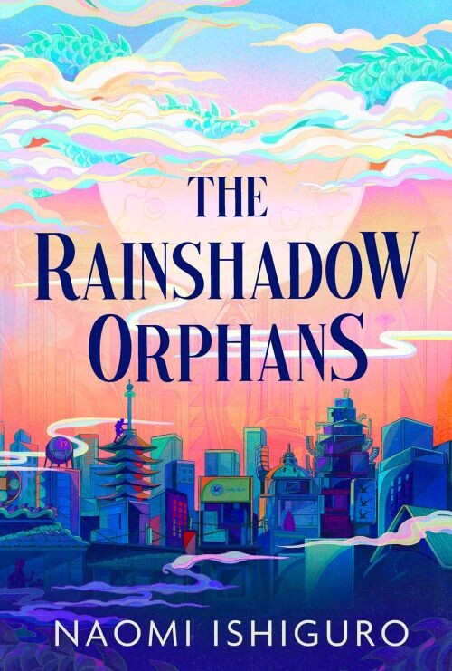 The Rainshadow Orphans - Naomi Ishiguro - English Book