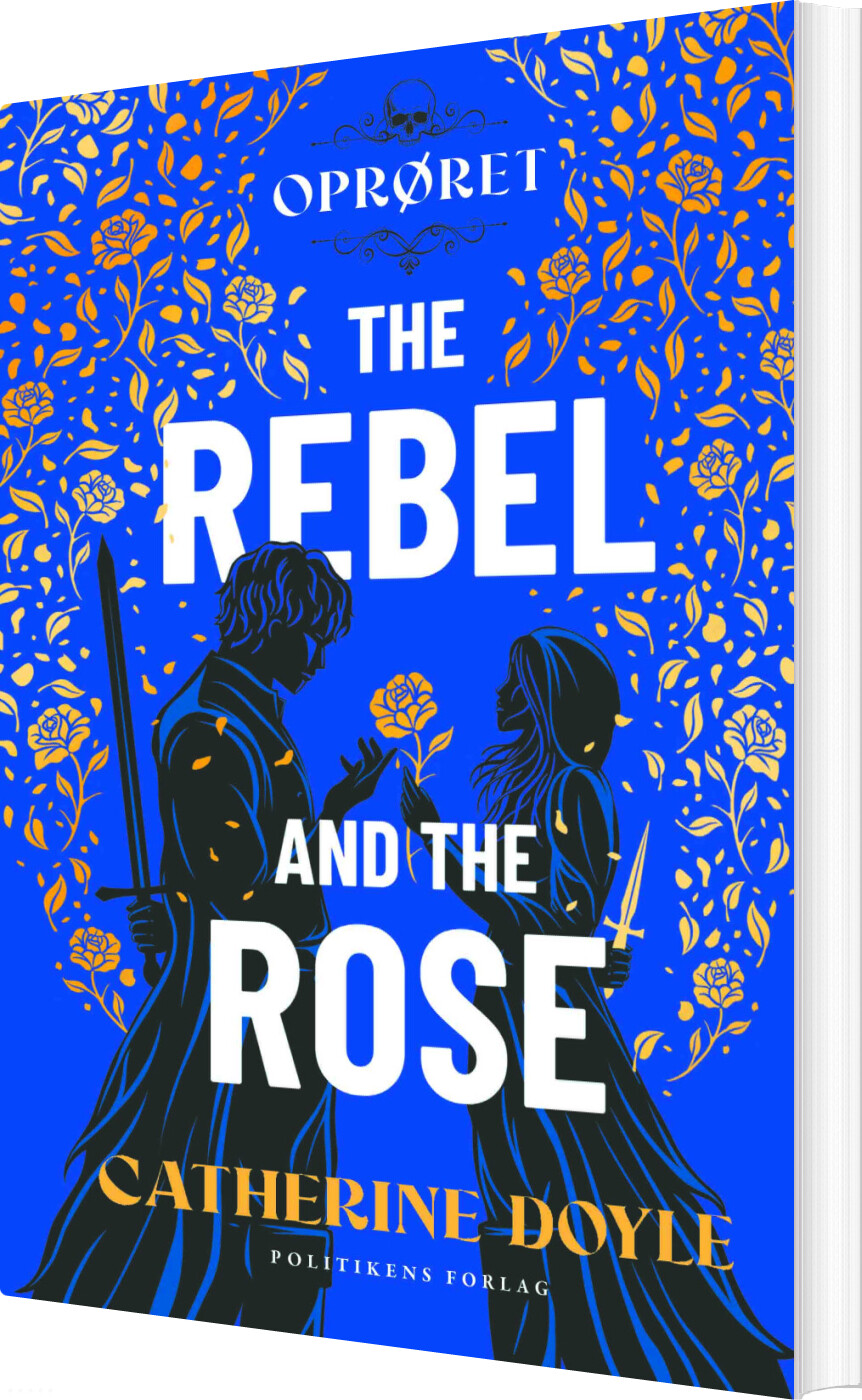 The Rebel And The Rose - Catherine Doyle - Bog