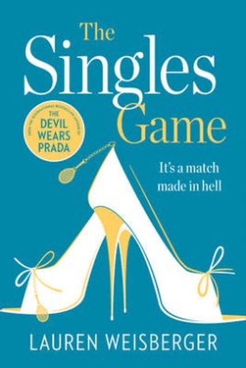 Billede af The Singles Game - Lauren Weisberger - English Book