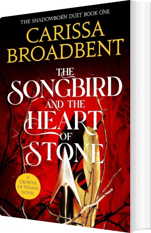 The Songbird And The Heart Of Stone - Carissa Broadbent - English Book