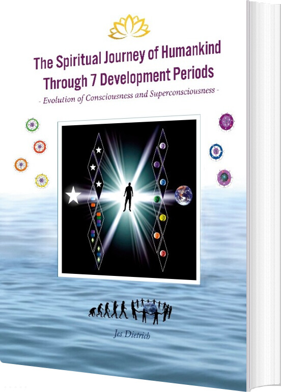 The Spiritual Journey Of Humankind Through 7 Development Periods - Jes Dietrich - English Book