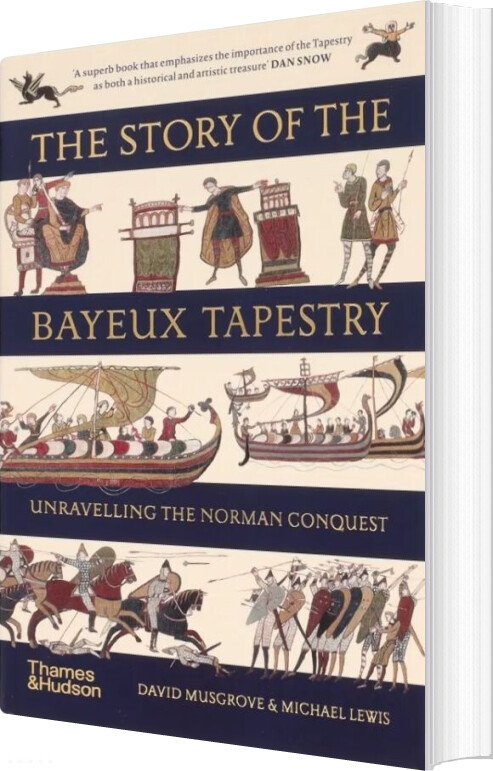 Billede af The Story Of The Bayeux Tapestry - David Musgrove - English Book