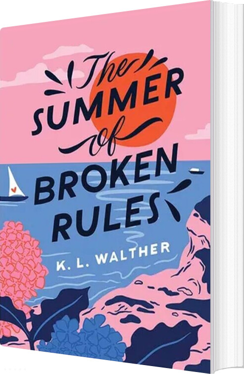 Billede af The Summer Of Broken Rules - K.l. Walther - English Book