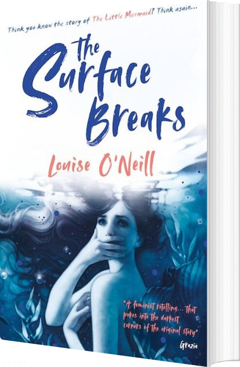 The Surface Breaks: A Reimagining Of The Little Mermaid - Louise O'neill - English Book
