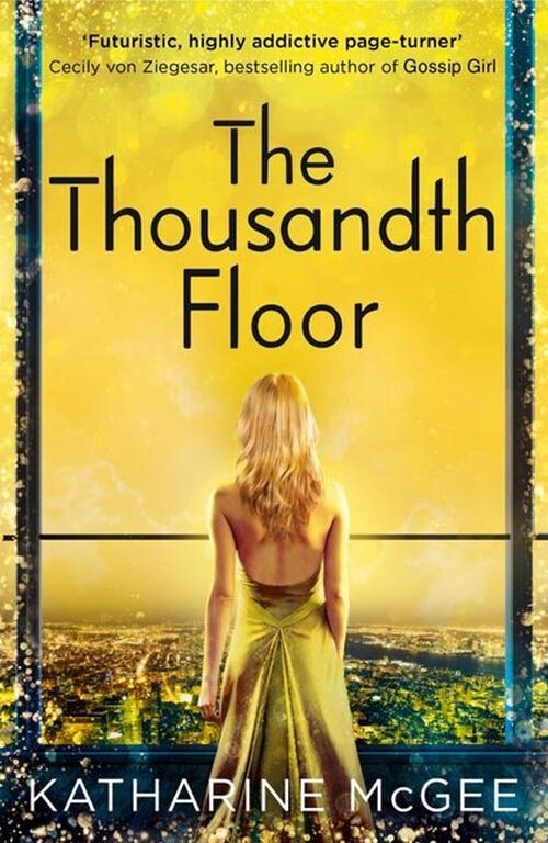 Billede af The Thousandth Floor - Katharine Mcgee - English Book