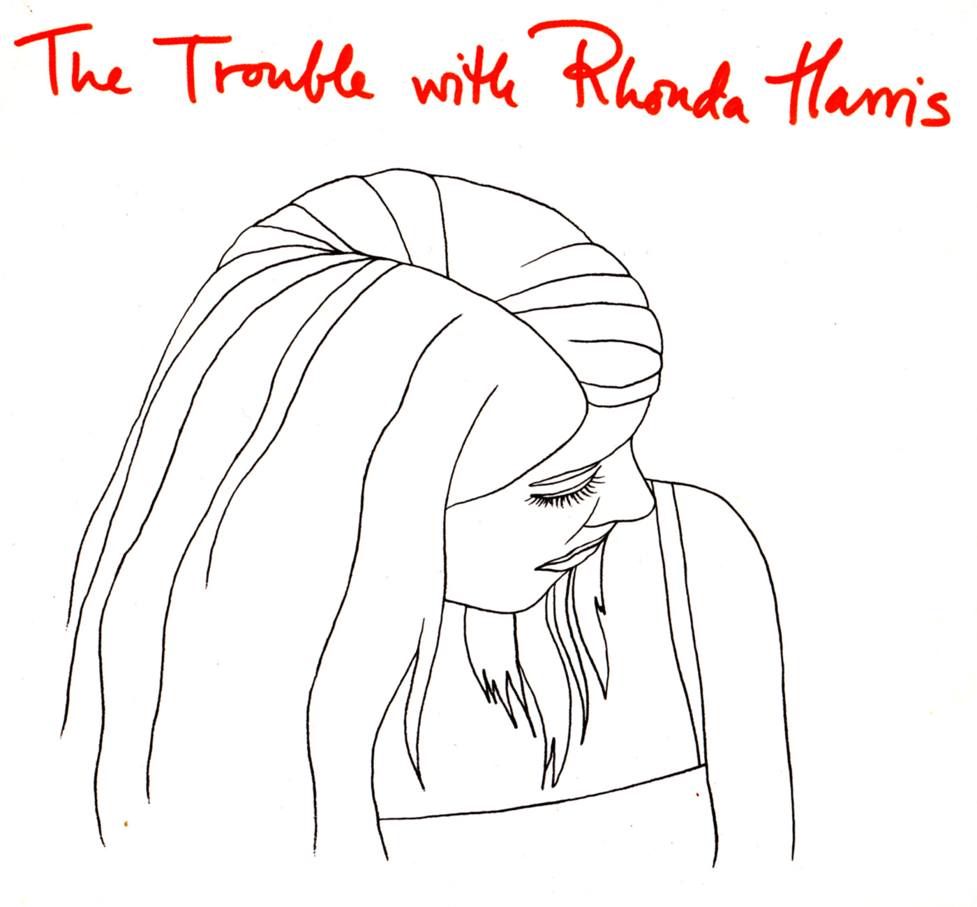 Rhonda Harris - The Trouble With Rhonda Harris - CD