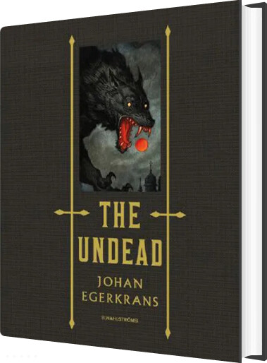 The Undead - Johan Egerkrans - English Book