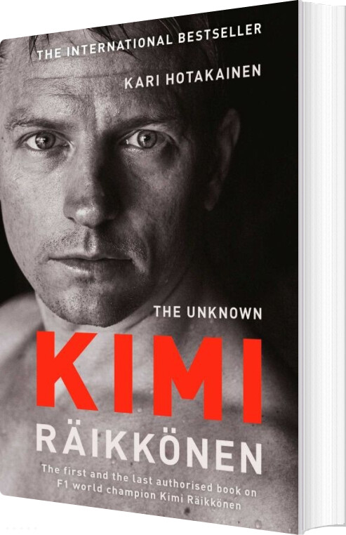 The Unknown Kimi Raikkonen - Kari Hotakainen - English Book