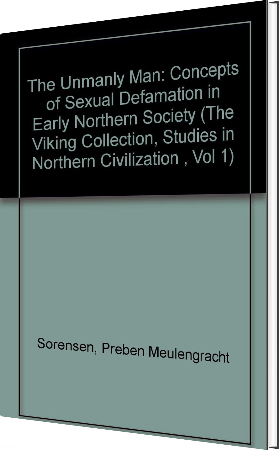 The Unmanly Man - Preben Meulengracht Sørensen - Bog