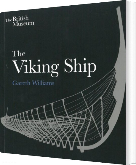 The Viking Ship - Gareth Williams - English Book