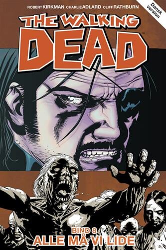 The Walking Dead 8 - Robert Kirkman - Tegneserie