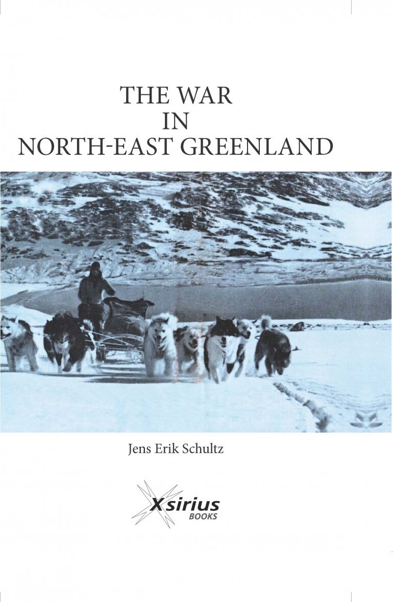 Billede af The War In North-east Greenland - Jens Erik Schultz - Bog
