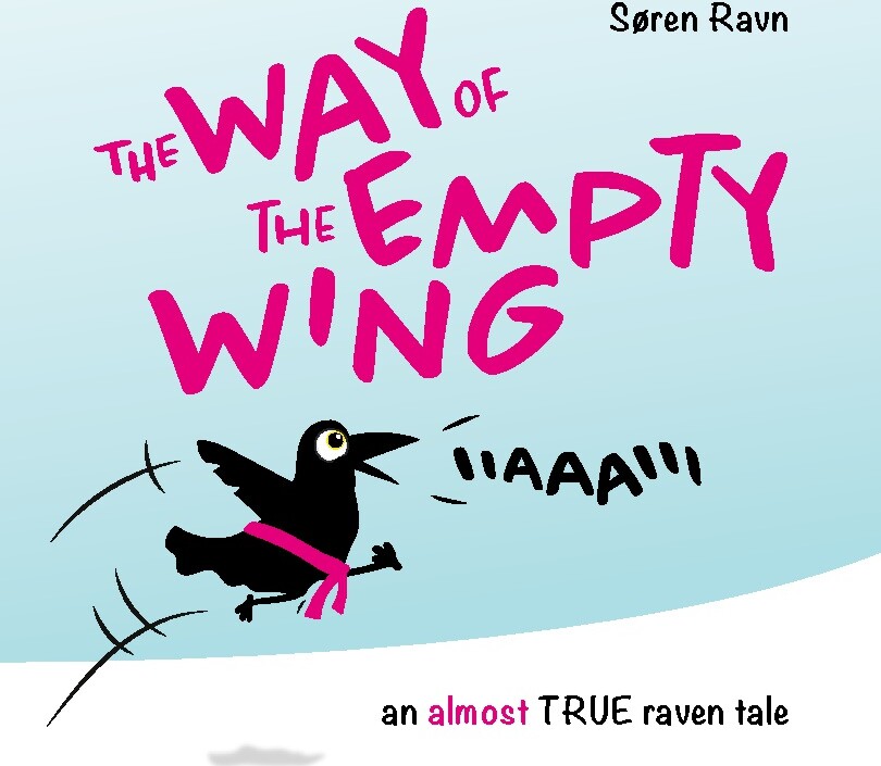 The Way Of The Empty Wing - Søren Ravn - English Book
