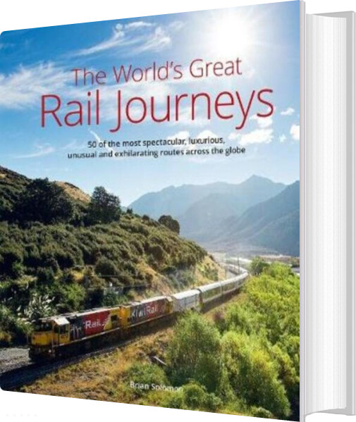Billede af The World's Great Railway Journeys - Brian Solomon - English Book