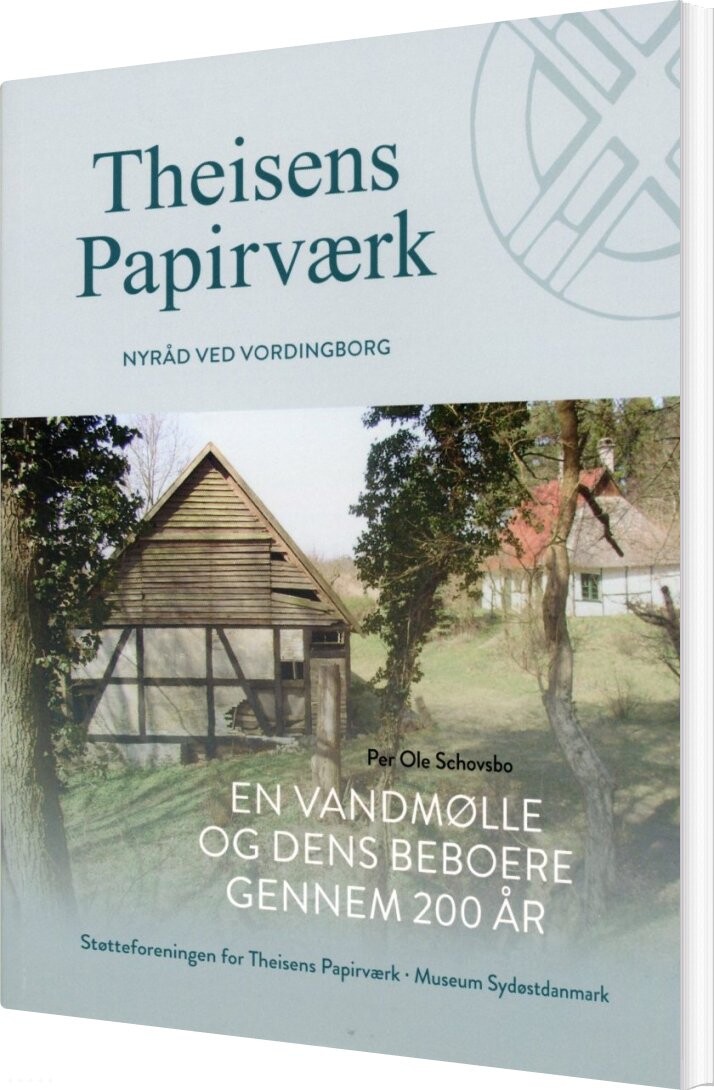 Theisens Papirværk - Per Ole Schovsbo - Bog