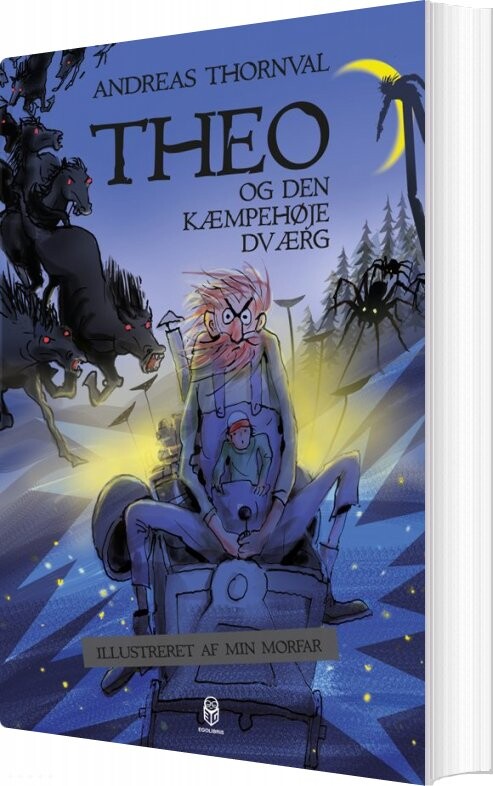 Theo Og Den Kæmpehøje Dværg - Andreas Thornval - Bog