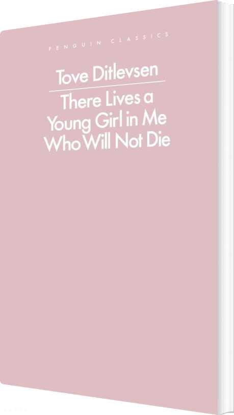 There Lives A Young Girl In Me Who Will Not Die - Tove Ditlevsen - English Book