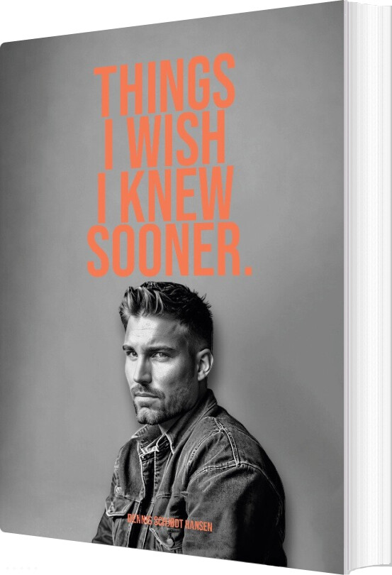 Things I Wish I Knew Sooner 3 - Dennis Schjødt Hansen - English Book
