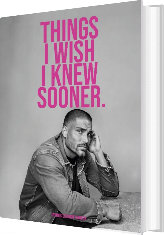 Billede af Things I Wish I Knew Sooner - Dennis Schjødt Hansen - English Book