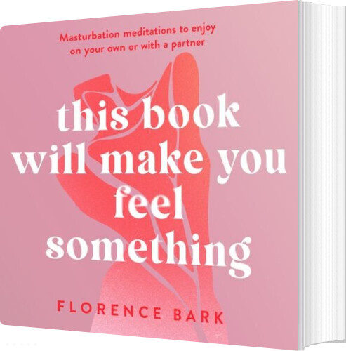Billede af This Book Will Make You Feel Something - Florence Bark - English Book