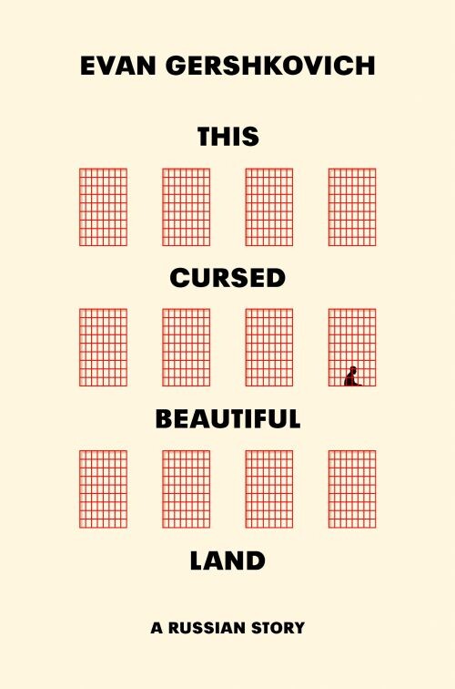 This Cursed Beautiful Land - Evan Gershkovich - English Book