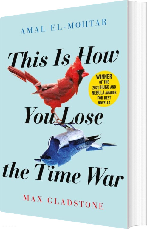 This Is How You Lose The Time War - Amal El-mohtar - English Book